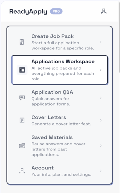 The ReadyApply side panel menu with Create Job Pack, Applications Workspace, Application Q&A, Cover Letters, Saved Materials, and Account.